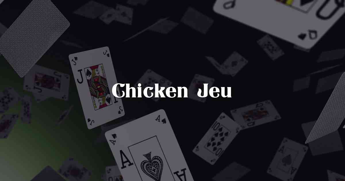 Chicken Jeu