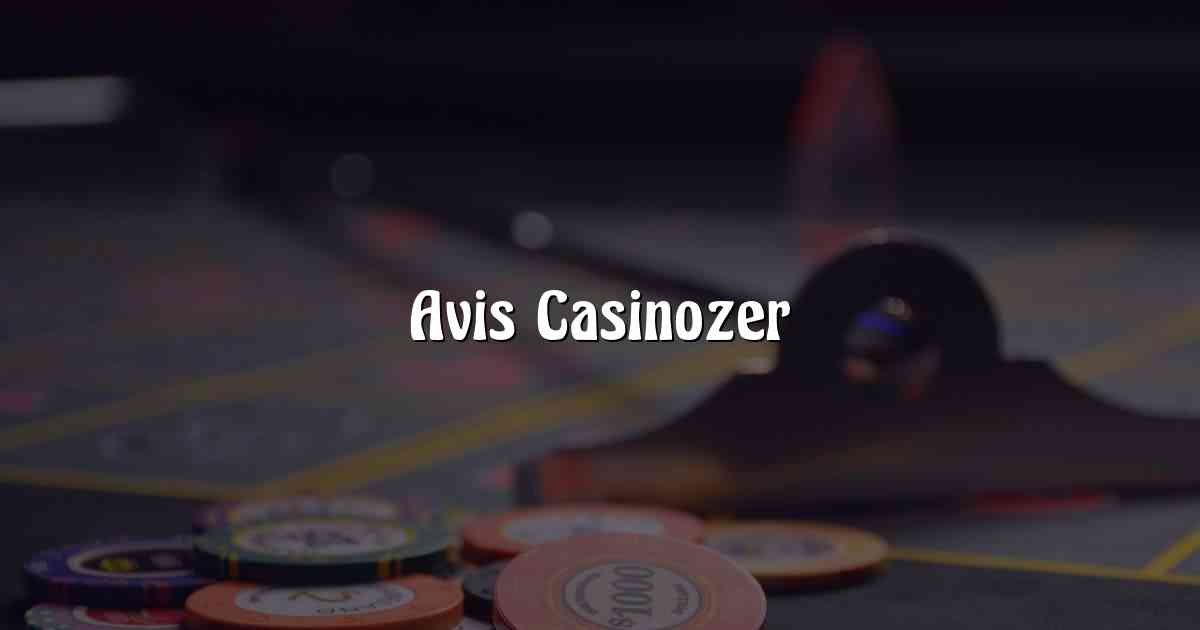 Avis Casinozer