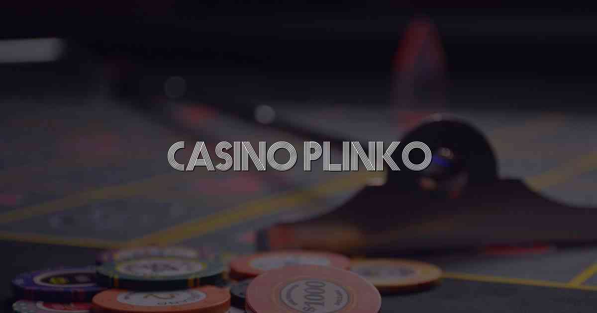 Casino Plinko