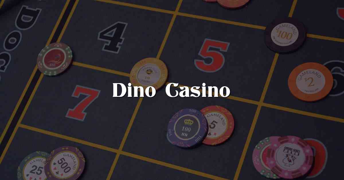 Dino Casino