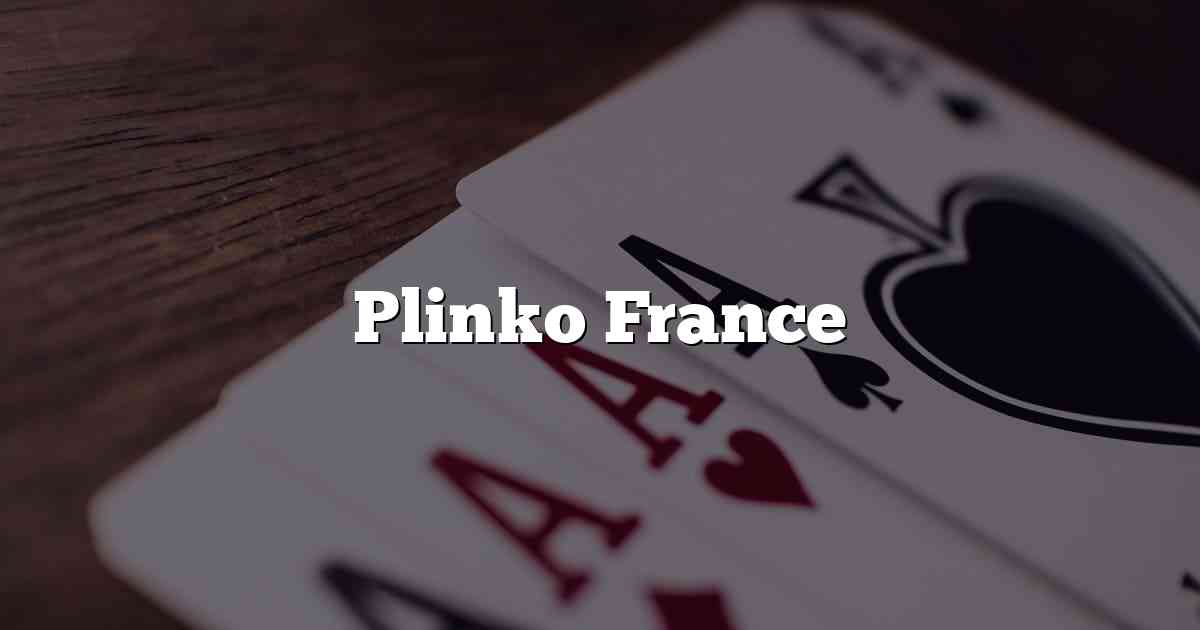Plinko France