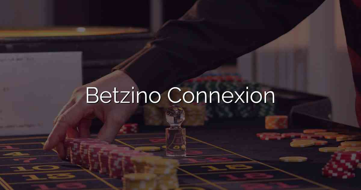 Betzino Connexion