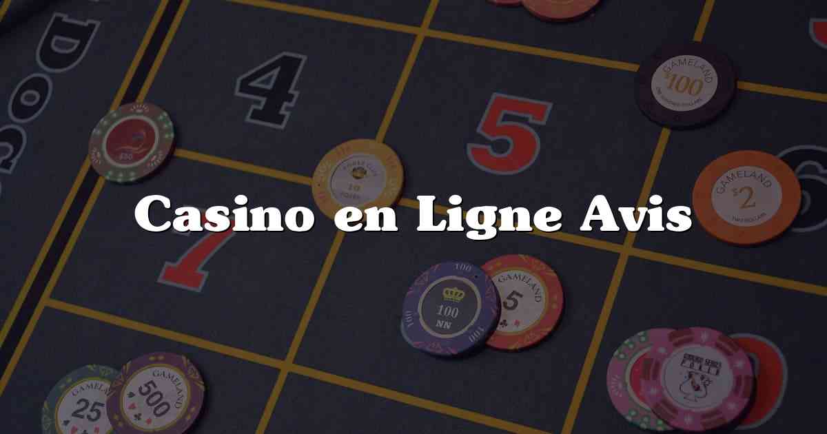 Casino en Ligne Avis