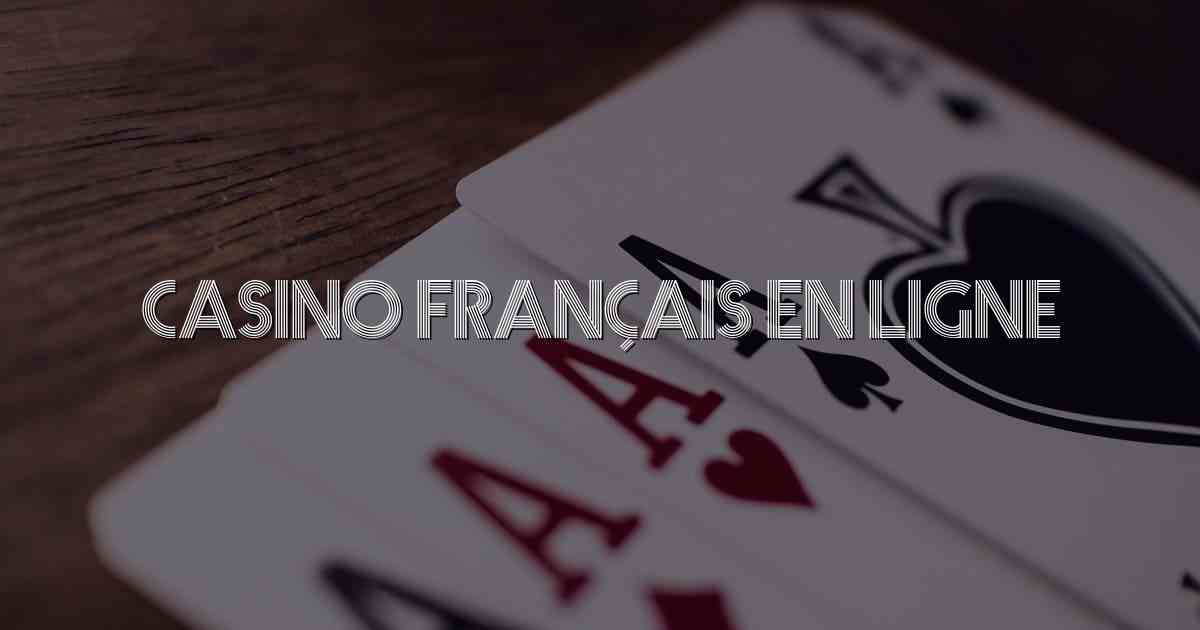 Casino Français En Ligne