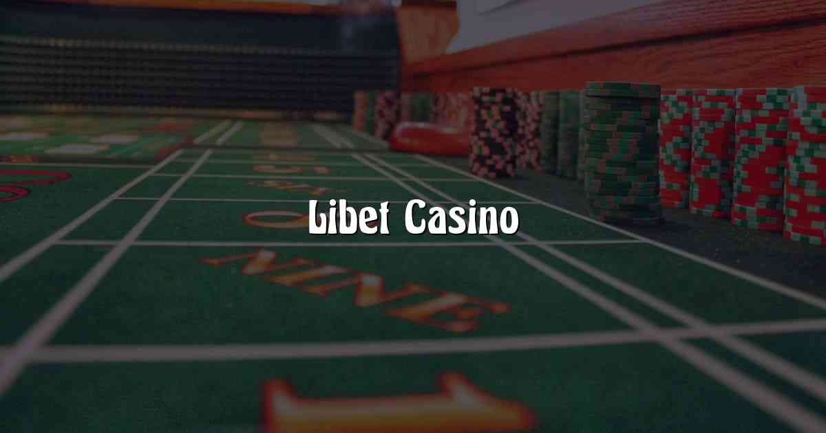 Libet Casino