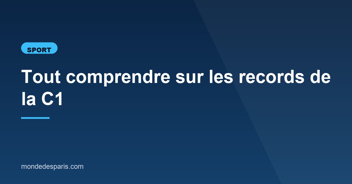 Illustration de l'article consacré aux records de la C1